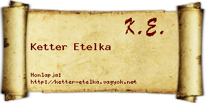 Ketter Etelka névjegykártya